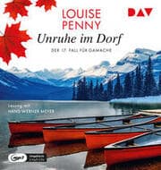 Cover von Unruhe im Dorf. Der 17. Fall für Gamache