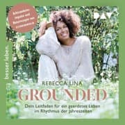 Cover von Grounded. Dein Leitfaden für ein geerdetes Leben im Rhythmus der Jahreszeiten. Achtsamkeitsimpulse und Naturrezepte von ELFENKINDBERLIN