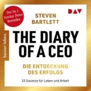Cover von The Diary of a CEO - Die Entdeckung des Erfolgs. 33 Gesetze für Leben und Arbeit - Der Nr. 1 Sunday Times Bestseller