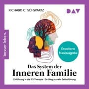 Cover von Das System der inneren Familie. Einführung in die IFS-Therapie - Ein Weg zu mehr Selbstführung