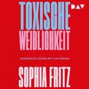 Cover von Toxische Weiblichkeit