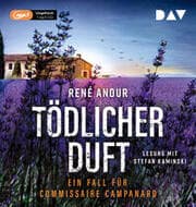Cover von Tödlicher Duft. Ein Fall für Commissaire Campanard