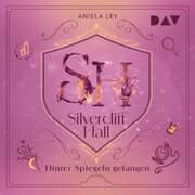 Cover von Silvercliff Hall - Teil 2: Hinter Spiegeln gefangen
