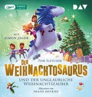 Cover von Der Weihnachtosaurus und der unglaubliche Weihnachtszauber (Teil 4)