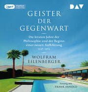 Cover von Geister der Gegenwart. Die letzten Jahre der Philosophie und der Beginn einer neuen Aufklärung 1948-1984