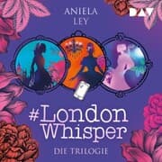 Cover von London Whisper - Die Trilogie