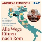 Cover von Alle Wege führen nach Rom. 11 Rätsel und ein Minivan - eine turbulente Pilgerreise von Südtirol in die Ewige Stadt