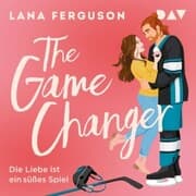 Cover von The Game Changer - Die Liebe ist ein süßes Spiel