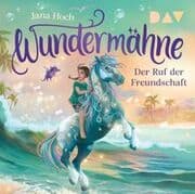 Cover von Wundermähne - Der Ruf der Freundschaft