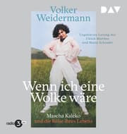 Cover von Wenn ich eine Wolke wäre. Mascha Kaléko und die Reise ihres Lebens