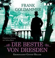 Cover von Die Bestie von Dresden. Kriminalrat Gustav Heller 3