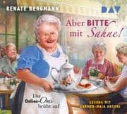 Cover von Aber bitte mit Sahne! Die Online-Omi brüht auf