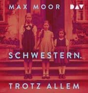 Cover von Schwestern. Trotz allem