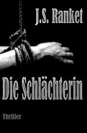 Cover von Die Schlächterin