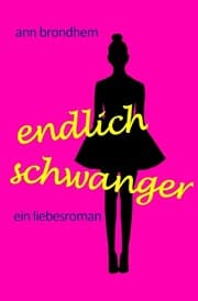 Cover von Endlich schwanger
