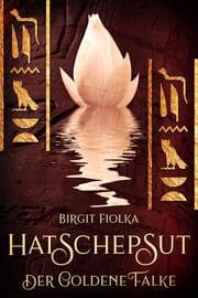 Cover von Hatschepsut. Der goldene Falke