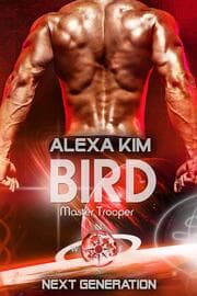 Cover von Bird (Master Trooper - The next Generation) Band 13