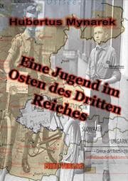 Cover von Eine Jugend im Osten des Dritten Reiches