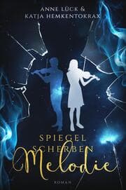 Cover von Spiegelscherbenmelodie
