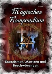 Cover von Magisches Kompendium - Exorzismen, Mantren und Beschwörungen