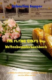 Cover von THE FLYING CHEFS Das Weltenbummlerkochbuch