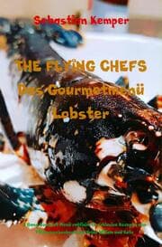 Cover von THE FLYING CHEFS Das Gourmetmenü Lobster - 6 Gang Gourmet Menü