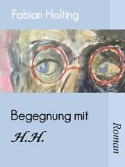Cover von Begegnung mit H. H.