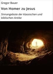Cover von Von Homer zu Jesus
