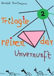 Cover von Trilogie der reinen Unvernunft Bd. 2