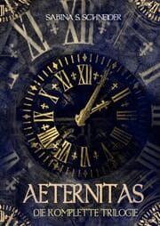 Cover von Aeternitas - Die komplette Trilogie
