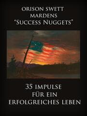Cover von Orison Swett Mardens 'Success Nuggets'