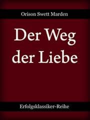 Cover von Der Weg der Liebe