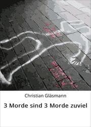Cover von 3 Morde sind 3 Morde zuviel