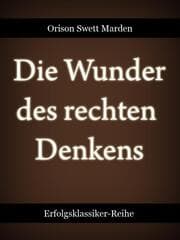 Cover von Die Wunder des rechten Denkens