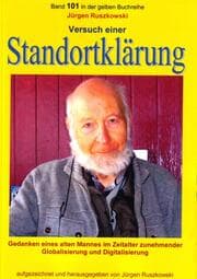 Cover von Versuch einer Standortklärung - Gedanken eines alten Mannes im Zeitalter zunehmender Globalisierung und Digitalisierung