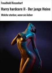 Cover von Harry hardcore II - Der junge Heine