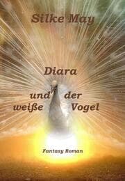 Cover von Diara und der weiße Vogel