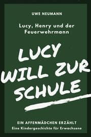 Cover von Lucy will zur Schule