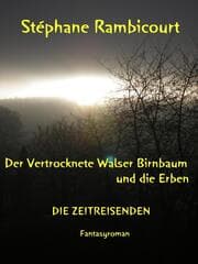 Cover von Der vertrocknete Walser Birnbaum und die Erben