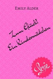 Cover von Zum Glück! Ein Kindermädchen