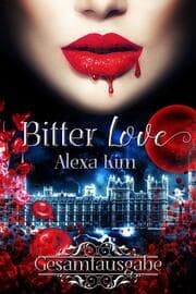 Cover von Bitter Love (3 Teile Gesamtausgabe)