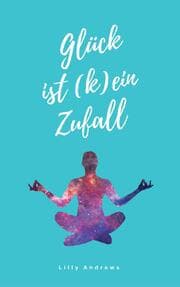 Cover von Glück ist (k)ein Zufall