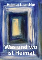 Cover von Was und wo ist Heimat