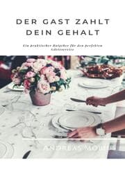 Cover von Der Gast zahlt dein Gehalt