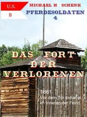 Cover von Pferdesoldaten 4 - Das Fort der Verlorenen