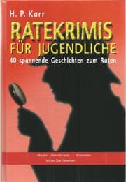 Cover von Ratekrimis für Jugendliche - 40 spannende Geschichten zum Raten