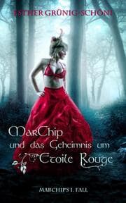 Cover von MarChip und das Geheimnis um Etoile Rouge