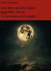 Cover von Aus dem puren Leben gegriffen Teil 9