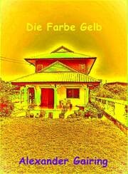 Cover von Die Farbe Gelb