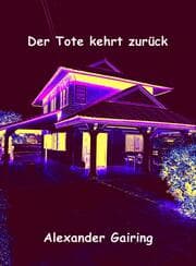 Cover von Der Tote kehrt zurück